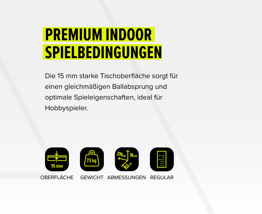 Premium Indoor Spielbedingungen mit 15 mm Tischoberfläche, 73 kg Gewicht, 274x152x76 cm Abmessungen, ideal für Hobbyspieler.